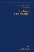 Cover: Die Zeitung in der Primarstufe - Hahner Verlag und Schulbuchversand GmbH