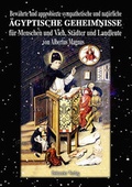 Cover: Bew&auml;hrte und approbierte sympathetische und nat&uuml;rliche &auml;gyptische Geheimnisse f&uuml;r Menschen und Vieh, St&auml;dter und Landleute - Bohmeier, J