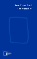 Cover: Das blaue Buch der Weissheit - edition taberna kritika