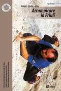 Cover: Arrampicare in Friuli - Klettern in Friaul - Neumann, Ingo