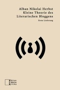 Cover: Kleine Theorie des Literarischen Bloggens - edition taberna kritika