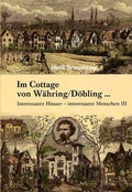 Cover: Im Cottage von W&auml;hring D&ouml;bling III - Edition Weinviertel / Edition Neue Wege / Regionalverlag.at