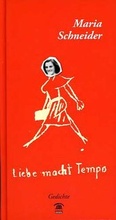 Cover: Liebe macht Tempo - Edition Weinviertel / Edition Neue Wege / Regionalverlag.at