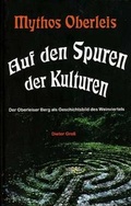 Cover: Auf den Spuren der Kulturen - Edition Weinviertel / Edition Neue Wege / Regionalverlag.at