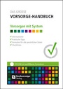 Cover: DAS GROSSE VORSORGE-HANDBUCH - Reguvis Fachmedien