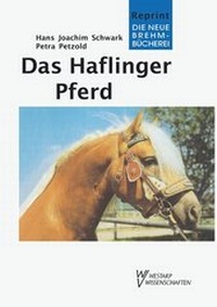 Abbildung von: Das Haflinger Pferd - Militzke Verlag GmbH
