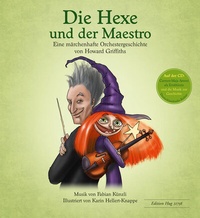 Abbildung von: Die Hexe und der Maestro - Hug Musikverlage