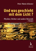 Cover: Und was geschieht mit dem Licht? - Living Edition/STARNA