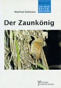 Cover: Der Zaunk&ouml;nig - Militzke Verlag GmbH