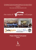 Cover: the roots of physics in Europe - echophysics, P&ouml;llau /Austria, 2010 - Living Edition/STARNA