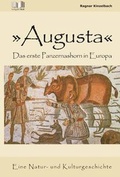 Cover: Augusta - Das erste Panzernashorn in Europa - Militzke Verlag GmbH