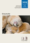Cover: Graumulle - Cryptomys und Fukomys - Militzke Verlag GmbH