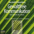 Cover: Gewaltfreie Kommunikation - steinbach sprechende b&uuml;cher