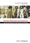 Cover: Zwischen Mutterkreuz und Gaskammer - Edition Mauthausen