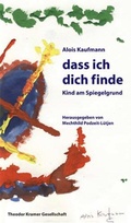 Cover: Dass ich dich finde - Theodor Kramer Gesellschaft