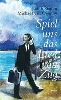 Cover: Spiel uns das Lied vom Zug - Knapp Verlag