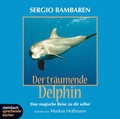 Cover: Der tr&auml;umende Delphin - steinbach sprechende b&uuml;cher