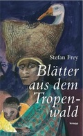 Cover: Bl&auml;tter aus dem Tropenwald - Knapp Verlag