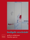 Cover: knallgelb verschr&auml;nkt - Edition Tandem