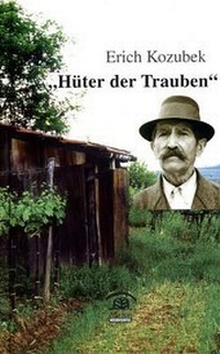 Enlarge image Cover: Hüter der Trauben - Edition Weinviertel / Edition Neue Wege / Regionalverlag.at