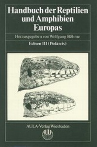 Abbildung von: Handbuch der Reptilien und Amphibien Europas / Handbuch der Reptilien und Amphibien Europas - AULA-Verlag