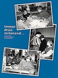Cover: Immer dr&uuml;&uuml; mitenand... - Lehrmittelverlag Z&uuml;rich
