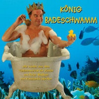 Abbildung von: König Badeschwamm - Edition Tandem