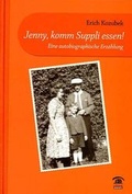 Cover: Jenny, komm Suppli essen! - Edition Weinviertel / Edition Neue Wege / Regionalverlag.at