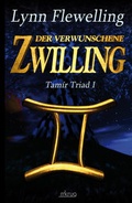 Cover: Tam&iacute;r Triad / Der verwunschene Zwilling - mkrug