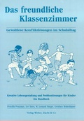 Cover: Das freundliche Klassenzimmer - Verlag Graswurzelrevolution