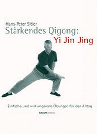 Abbildung von: Stärkendes Qi Gong: Yi Jin Jing - BACOPA