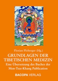 Abbildung von: Grundlagen der Tibetischen Medizin - BACOPA