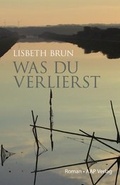 Bild: Was du verlierst - AAP Verlag