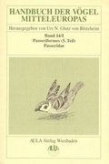 Cover: Handbuch der V&ouml;gel Mitteleuropas / Handbuch der V&ouml;gel Mitteleuropas - AULA-Verlag