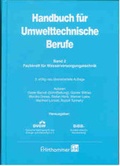 Cover: Handbuch f&uuml;r Umwelttechnische Berufe / Handbuch f&uuml;r Umwelttechnische Berufe Band 2 - Deutsche Vereinigung f&uuml;r Wasserwirtschaft, Abwasser und Abfall