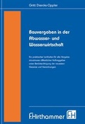 Cover: Bauvergaben in der Abwasser- und Wasserwirtschaft - Deutsche Vereinigung f&uuml;r Wasserwirtschaft, Abwasser und Abfall
