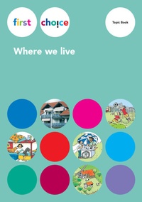 Enlarge image Cover: First Choice - Where we live / Topic Book - Lehrmittelverlag Zürich