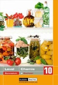Cover: Level Chemie - Gymnasium Sachsen / 10. Schuljahr - Sch&uuml;lerbuch - Duden Schulbuch