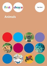 Enlarge image Cover: First Choice - Animals / Topic Book - Lehrmittelverlag Zürich