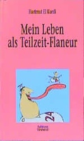 Cover: Mein Leben als Teilzeit-Flaneur - edition TIAMAT