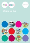 Cover: First Choice - Where we live / Activity Book - Lehrmittelverlag Z&uuml;rich