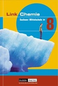 Cover: Link Chemie - Mittelschule Sachsen / 8. Schuljahr - Sch&uuml;lerbuch - Duden Schulbuch