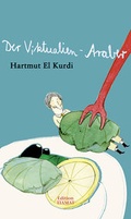 Cover: Der Viktualien-Araber - edition TIAMAT