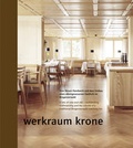 Cover: Werkraum Krone - Bucher Verlag GmbH
