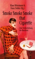 Cover: Smoke Smoke Smoke that Cigarette - edition TIAMAT