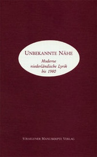 Abbildung von: Unbekannte Nähe - straelener manuskripte