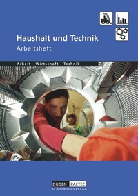Abbildung von: Duden Arbeit - Wirtschaft - Technik - Themenbände - Ausgabe ab 2004 - Duden Schulbuch
