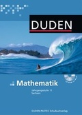 Cover: Duden Mathematik - Gymnasiale Oberstufe - Sachsen / 11. Schuljahr - Sch&uuml;lerbuch mit CD-ROM - Duden Schulbuch