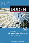 Cover: Duden Mathematik - Gymnasiale Oberstufe - Themenb&auml;nde / Analytische Geometrie - Duden Schulbuch