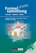 Cover: Formelsammlung bis zum Abitur - Mathematik - Physik - Astronomie - Chemie - Biologie - Informatik - Duden Schulbuch